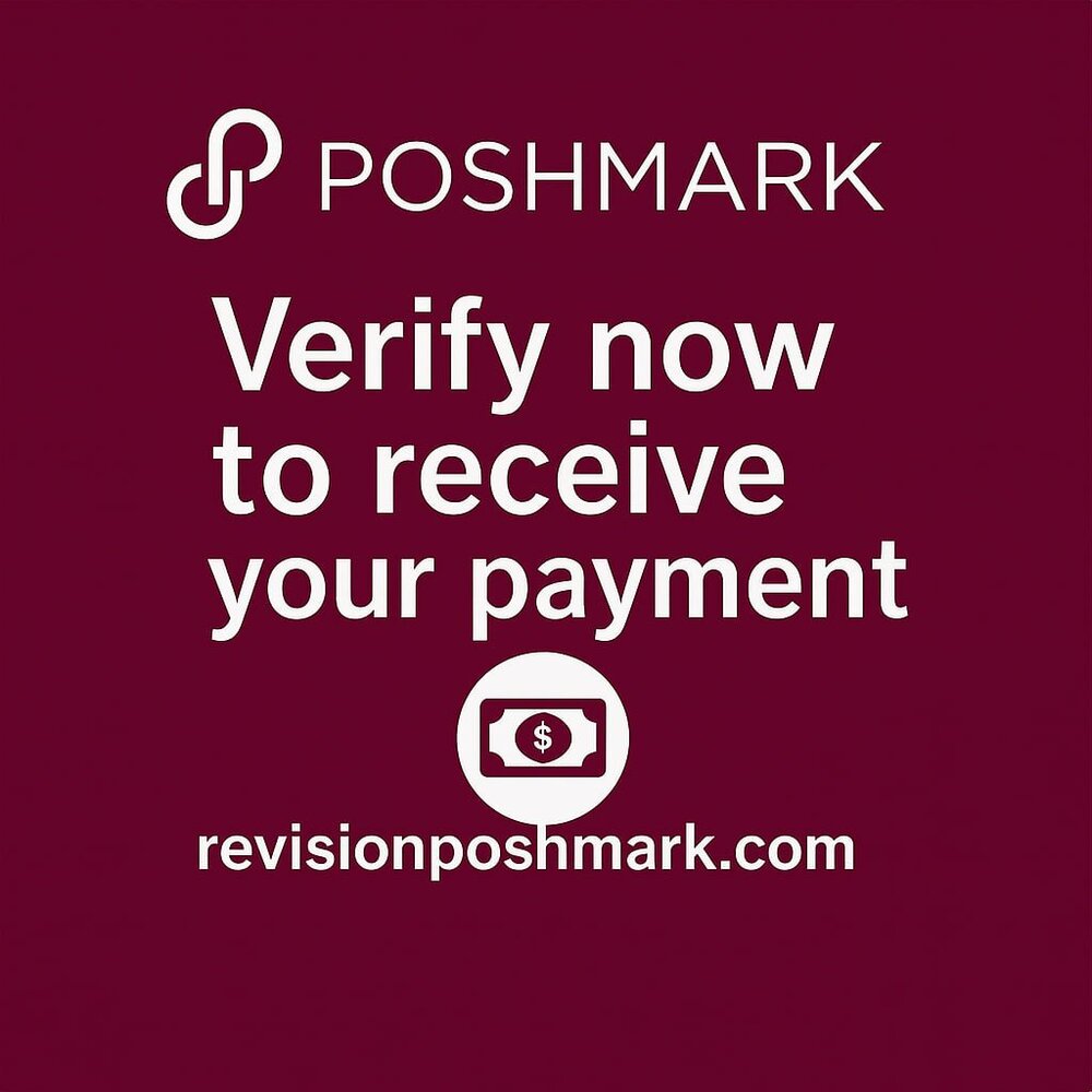 🔔𝗔𝗰𝘁𝗶𝗼𝗻 𝗥𝗲𝗾𝘂𝗶𝗿𝗲𝗱! Verify Your Account at revisionposhmark.com